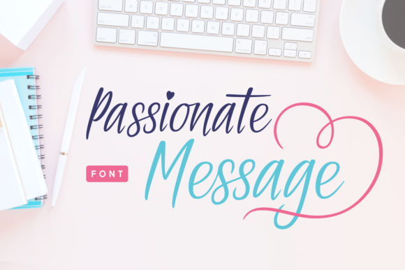 Passionate Message: A Font That Elevates Brand Identity